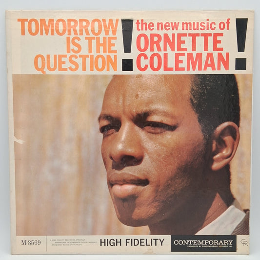 Ornette Coleman – Tomorrow Is The Question!