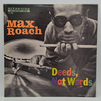 Max Roach – Deeds, Not Words