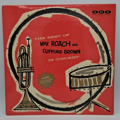 Clifford Brown And Max Roach – The Best Of Max Roach And Clifford Brown In Concert!