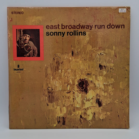 Sonny Rollins – East Broadway Run Down