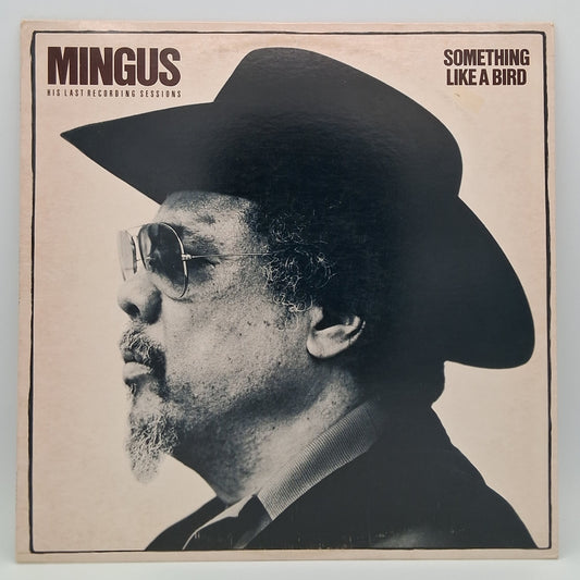 Charles Mingus – Something Like A Bird