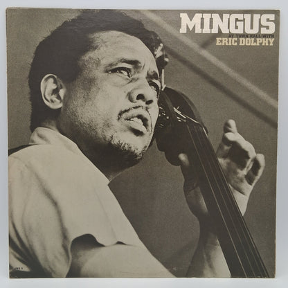 Mingus With Eric Dolphy – At Town Hall