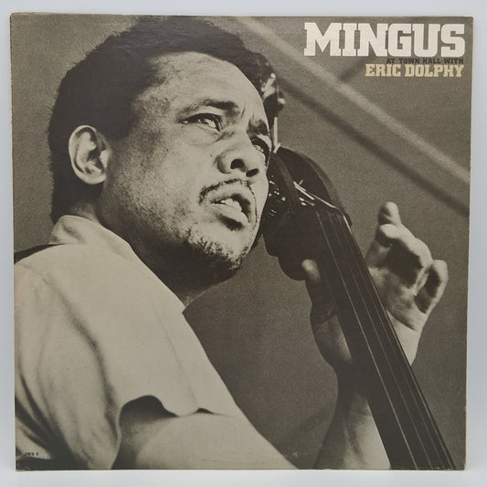Mingus With Eric Dolphy – At Town Hall