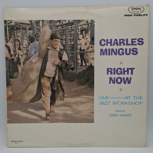 Charles Mingus – Right Now: Live At The Jazz Workshop