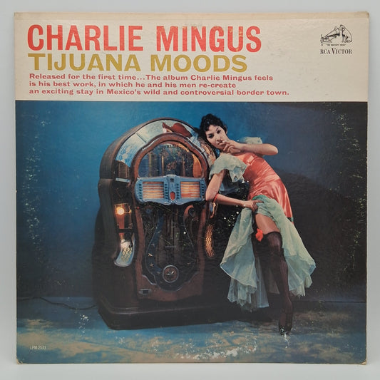 Charlie Mingus – Tijuana Moods
