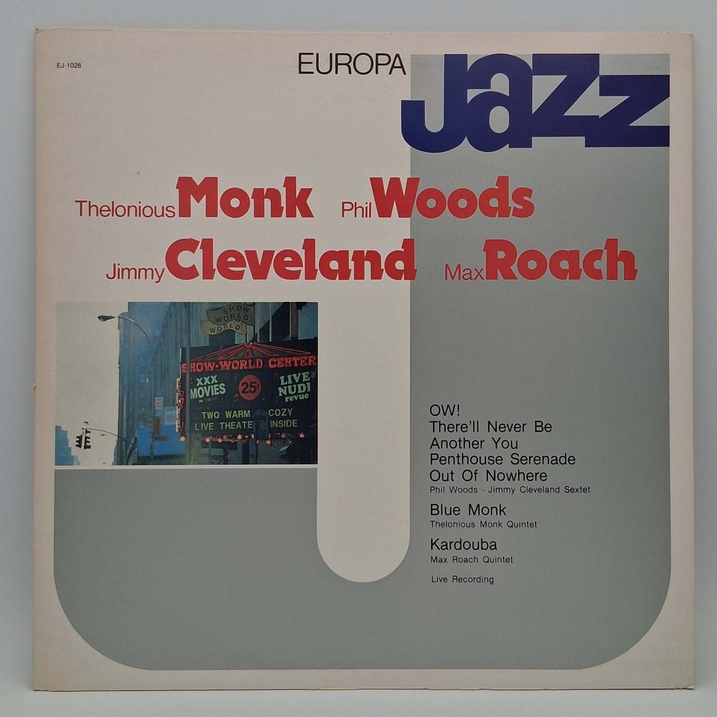 Thelonious Monk, Phil Woods, Jimmy Cleveland, Max Roach – Europa Jazz
