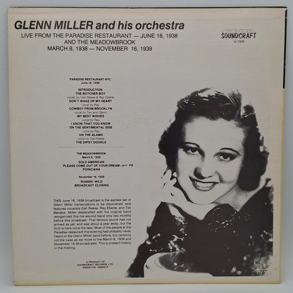 Glenn Miller And His Orchestra – Live From The Paradise Restaurant (June 8, 1938) And The Meadowbrook (March 8, 1939-November 16, 1939)