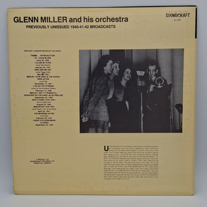 Glenn Miller And His Orchestra – Previously Unissued 1940-41-42 Broadcasts