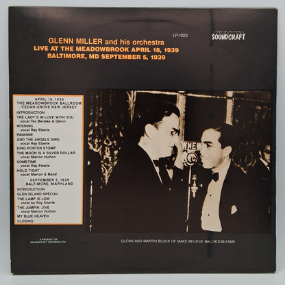 Glenn Miller And His Orchestra – Live At The Meadowbrook April 18, 1939