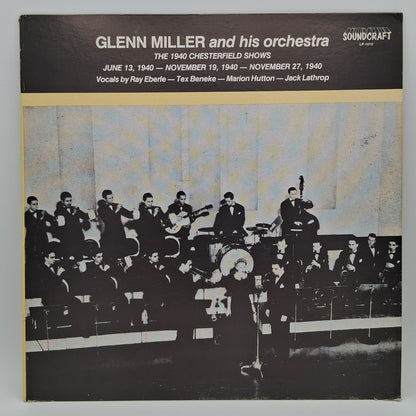 Glenn Miller And His Orchestra – The 1940 Chesterfield Shows June 13, 1040 - November 19, 1940 - November 27, 1940