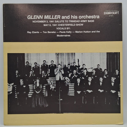Glenn Miller And His Orchestra – November 3, 1941 Salute to Trinidad Army Base - May 6, 1941 Chesterfield Show