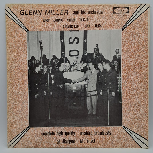 Glenn Miller And His Orchestra – Sunset Serenade August 30-1941 / Chesterfield Broad Cast - July14-1942