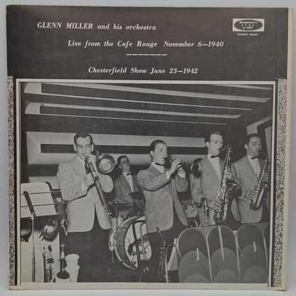 Glenn Miller And His Orchestra – Live From The Cafe Rouge And Chesterfield Show