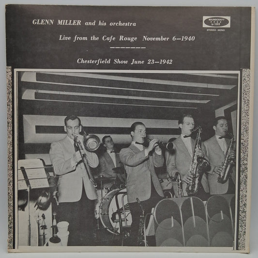 Glenn Miller And His Orchestra – Live From The Cafe Rouge And Chesterfield Show