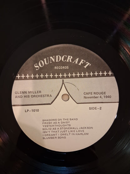 Glenn Miller And His Orchestra – April 3, 1940 Chesterfield Broadcast - November 4,1940 Remote Broadcast