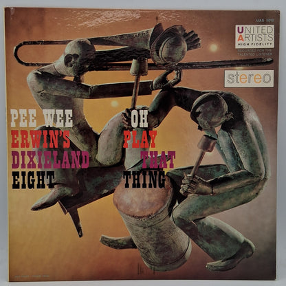 Pee Wee Erwin's Dixieland Eight – Oh Play That Thing!