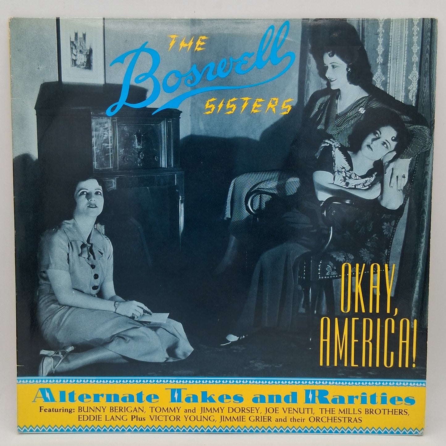 The Boswell Sisters – Okay, America! - Alternate Takes And Rarities