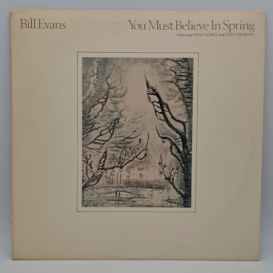 Bill Evans – You Must Believe In Spring