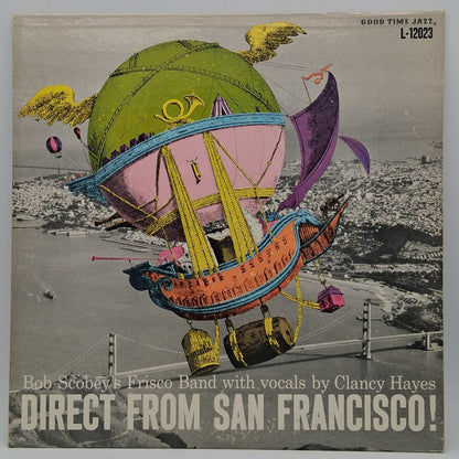 Bob Scobey's Frisco Band With Vocals By Clancy Hayes – Direct From San Francisco!
