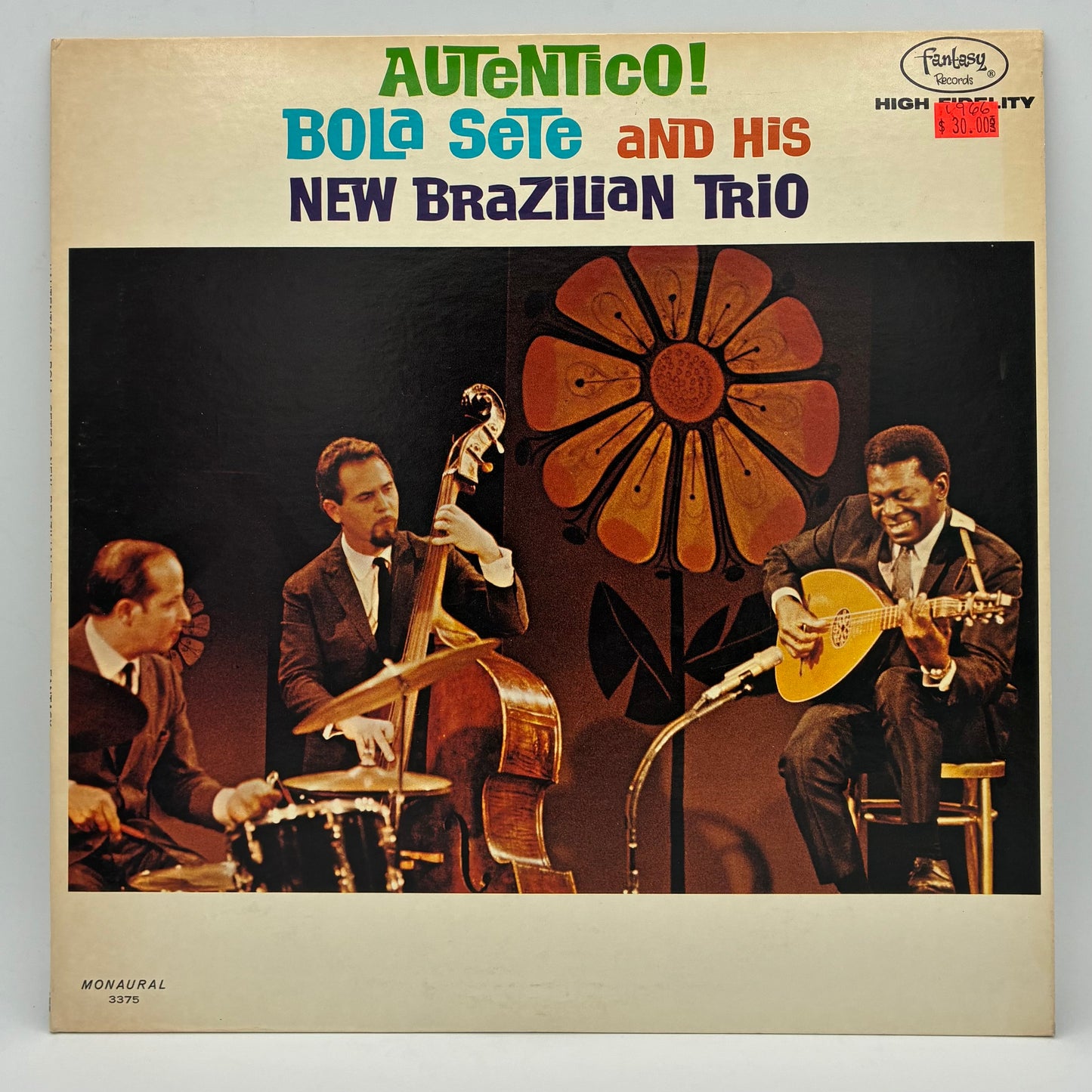 Bola Sete And His New Brazilian Trio – Autentico!