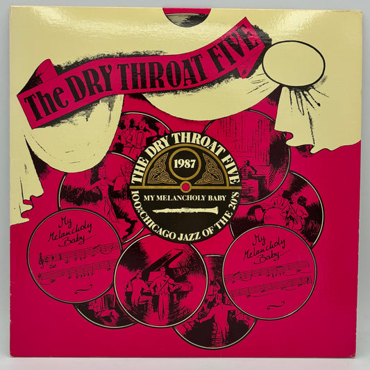 The Dry Throat Five – My Melancholy Baby