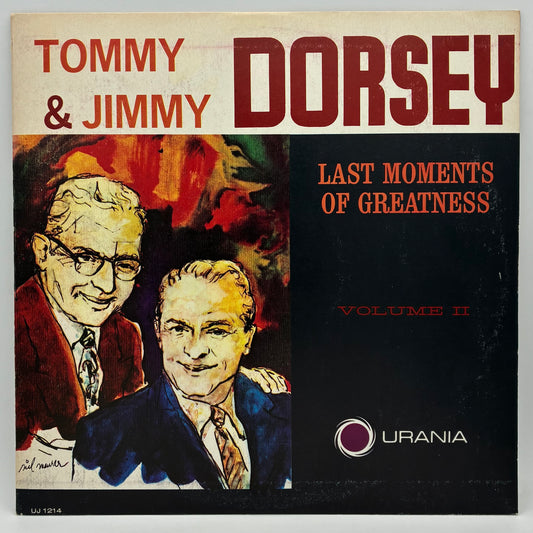 Tommy & Jimmy Dorsey – Last Moments Of Greatness Vol. II