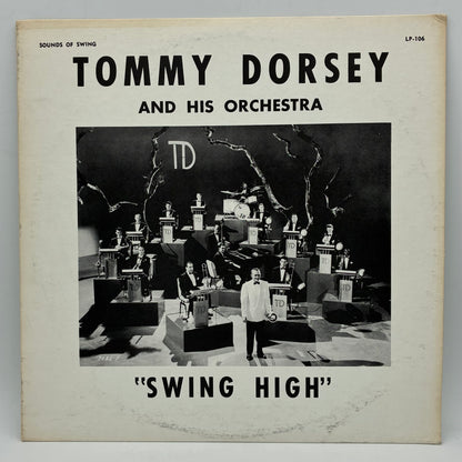 Tommy Dorsey And His Orchestra – Swing High