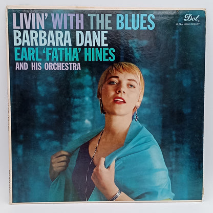 Barbara Dane, Earl 'Fatha' Hines And His Orchestra – Livin' With The Blues