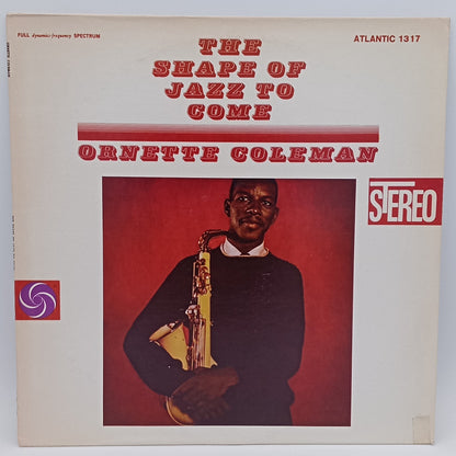 Ornette Coleman – The Shape Of Jazz To Come
