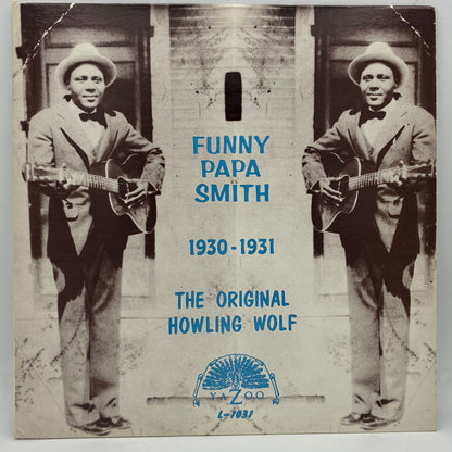 Funny Papa Smith – 1930-1931 The Original Howling Wolf